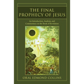 The Final Prophecy of Jesus