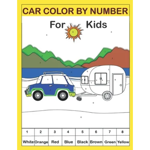Car color by number for kids: color by number coloring book fok kids