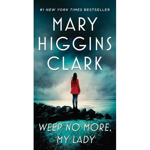 Weep No More, My Lady