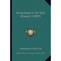 Vengeance Of The Female (1899)