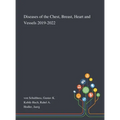 Diseases of the Chest, Breast, Heart and Vessels 2019-2022