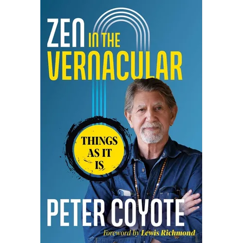 Zen in the Vernacular: Things as It Is