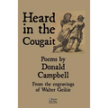 Heard in the cougait: Poems by Donald Campbell from the engravings of Walter Geikie