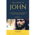 The Gospel of John: Expositor's Bible Study and Commentary: Verse-by-Verse Explanations