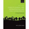 Constitutional Law, Administrative Law, and Human Rights: A Critical Introduction