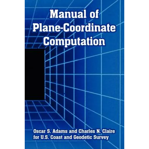 Manual of Plane-Coordinate Computation