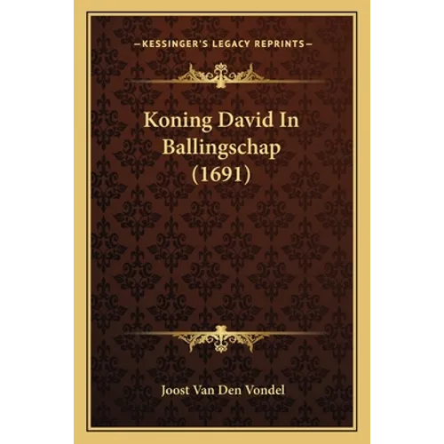 Koning David In Ballingschap (1691)