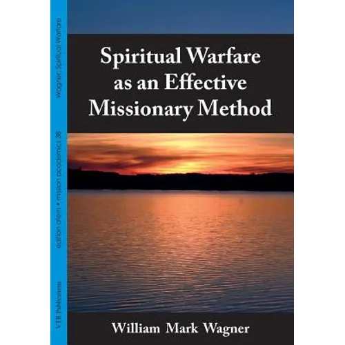 Spiritual Warfare as an Effective Missionary Method