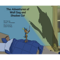 The Adventures of Wall Dog & Shadow Cat
