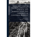 India and China in the World War I era, New Deal and Marshall Plan, and University of California, Berkeley
