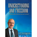 Understanding and Freedom: Detailed Comparison Between Islam and Christianity