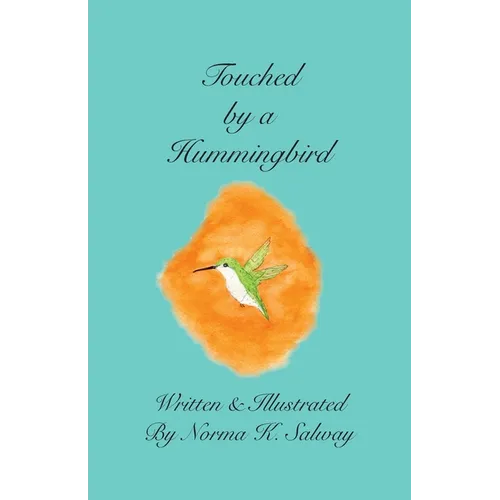 Touched by a Hummingbird