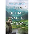 El Último Valle Verde / The Last Green Valley