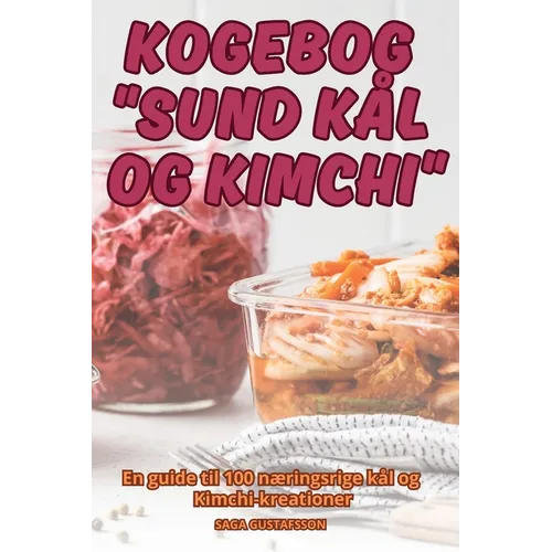 Kogebog Sund Kål Og Kimchi