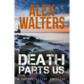 Death Parts Us: A Serial Killer Thriller