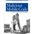 Malicious Mobile Code: Virus Protection for Windows