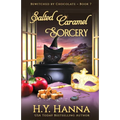 Salted Caramel Sorcery: Bewitched By Chocolate Mysteries - Book 7