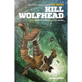 The Incal: Kill Wolfhead