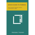 Joness Guide to Norway: And Salmon Fishers Pocket Companion (1848)
