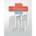 mixed activity book for adults: word search, sudoku hard, Number searches, scramble, and mazes 8,5"x11" 110 pages