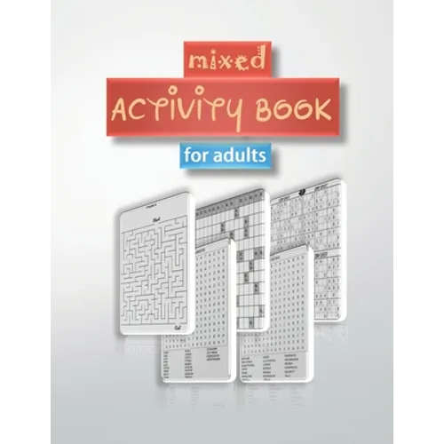 mixed activity book for adults: word search, sudoku hard, Number searches, scramble, and mazes 8,5"x11" 110 pages