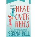 Head Over Heels: A Steamy Single Dad Romantic Comedy