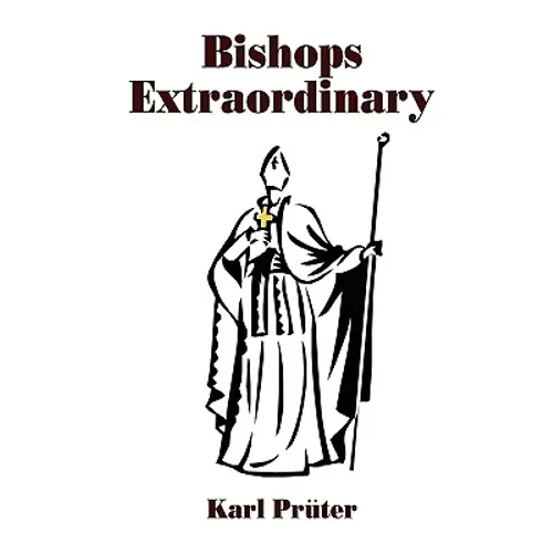 Bishops Extraordinary