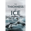 The Thickness of Ice
