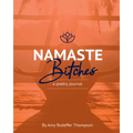 Namaste Bitches