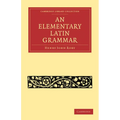 An Elementary Latin Grammar