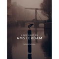 A New Light on Amsterdam
