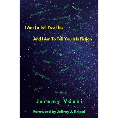 I Am To Tell You This And I Am To Tell You It Is Fiction