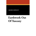 Earthwork Out Of Tuscany