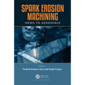 Spark Erosion Machining: Mems to Aerospace