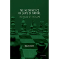 Metaphysics of Laws of Nature: The Rules of the Game
