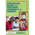 Integrating Social and Emotional Learning with Content: Using Graphic Texts for Differentiated Teaching in Grade 3-5 Classrooms