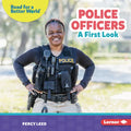 Police Officers: A First Look