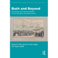 Bath and Beyond: The Social and Cultural World of the Georgian Assembly Room
