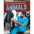 Great Careers Working with Animals