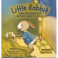 Little Rabbit was not tired and did not want to sleep