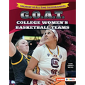 G.O.A.T. College Women's Basketball Teams