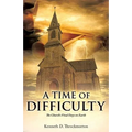 A Time of Difficulty