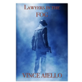 Lawyers in the FOG