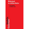 Widerstand Im 'Dritten Reich': Kolloquium an Der Staatsbibliothek Zu Berlin Im Mai 2014