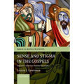 Sense and Stigma in the Gospels: Depictions of Sensory-Disabled Characters
