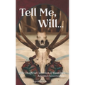 Tell Me, Will...: The Unofficial Collection of Hannibal's Rejected Conversations