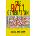 The 9/11 Generation: Youth, Rights, and Solidarity in the War on Terror