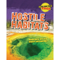 Hostile Habitats: Biology at Its Most Extreme!
