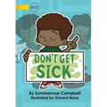 Don't Get Sick