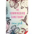 The Hummingbird Sanctuary
